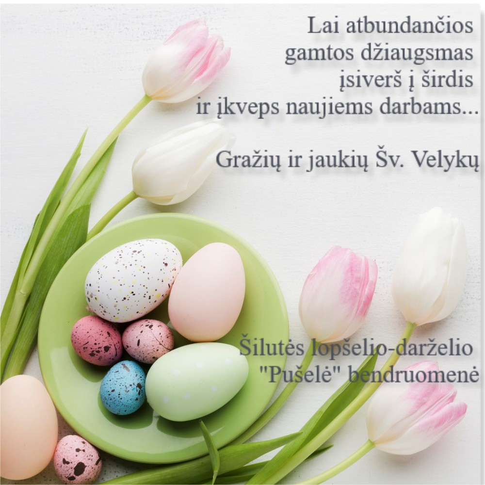 Gražių Šv. Velykų